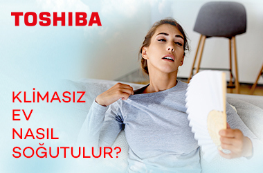 Klimasız Ev Nasıl Soğutulur?