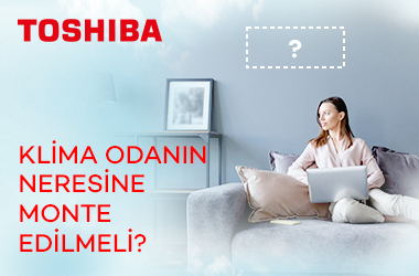 Klima Odanın Neresine Monte Edilmeli?