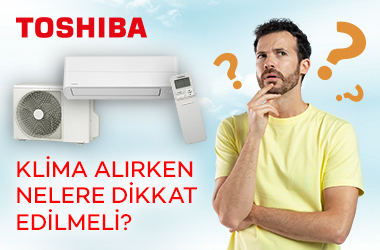 Klima Alırken Nelere Dikkat Edilmeli?