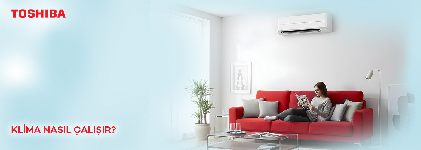 Klima Nasıl Çalışır?